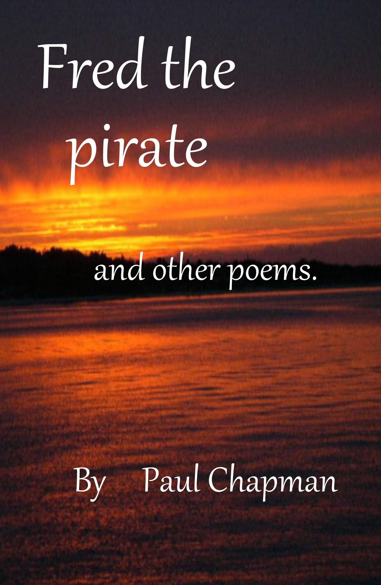 Fred the Pirate and other poems