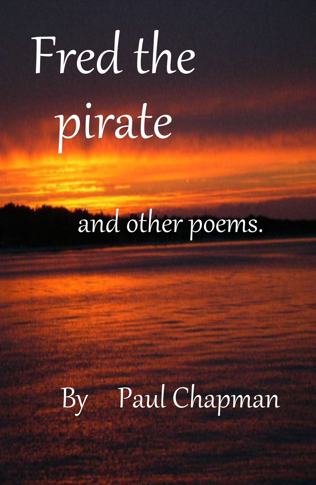 Fred the Pirate and other poems
