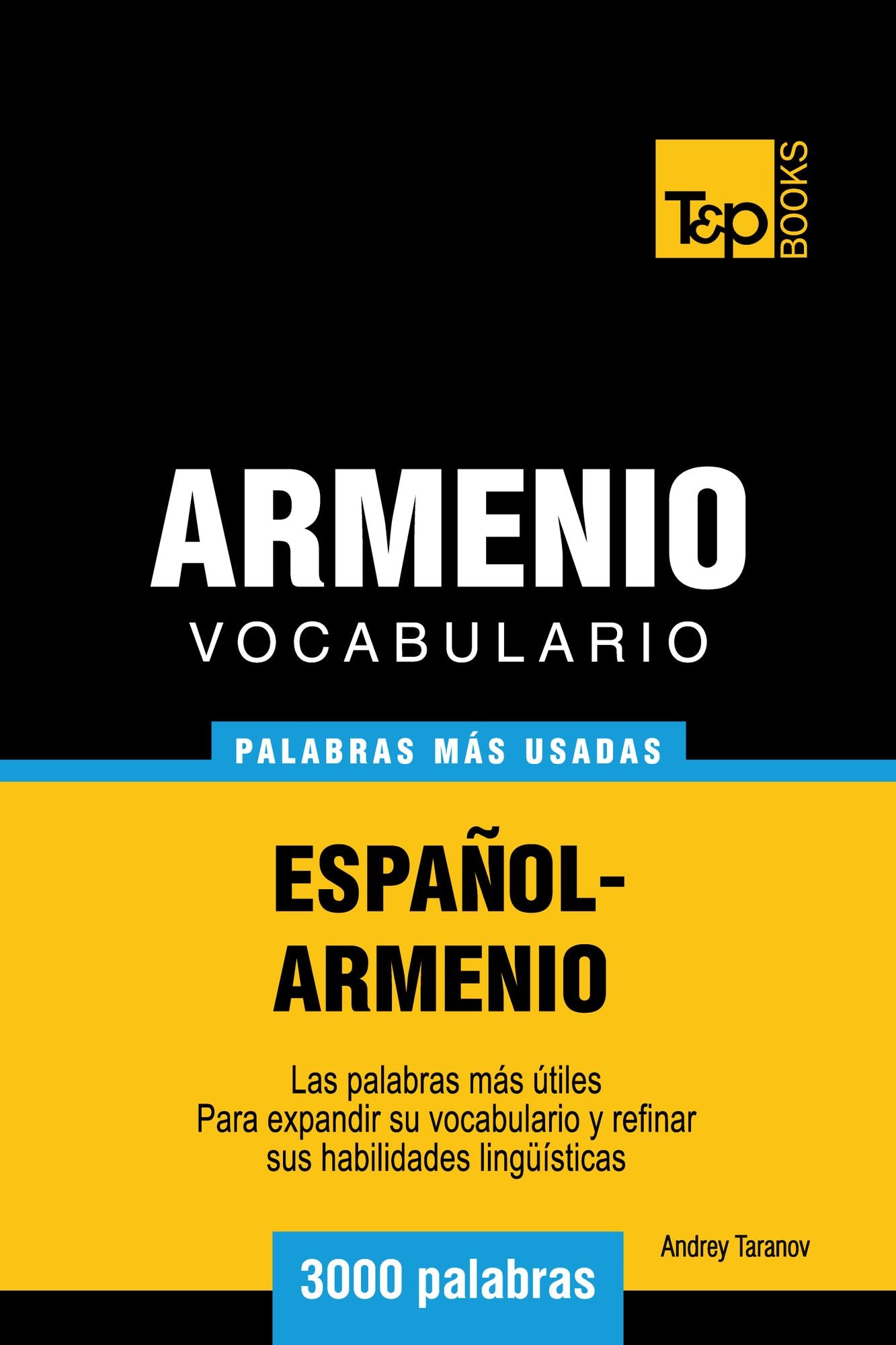 Vocabulario Español-Armenio: 3000 Palabras Más Usadas