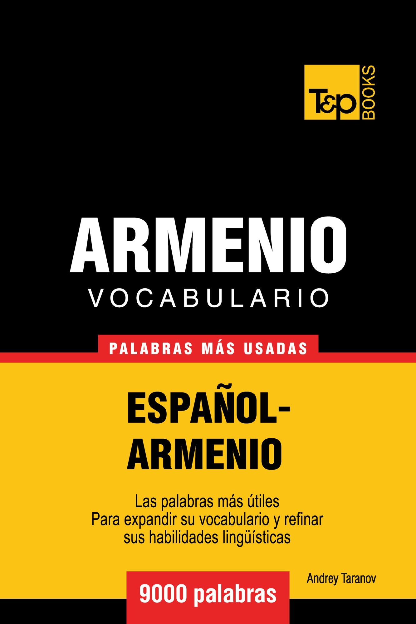 Vocabulario Español-Armenio: 9000 Palabras Más Usadas