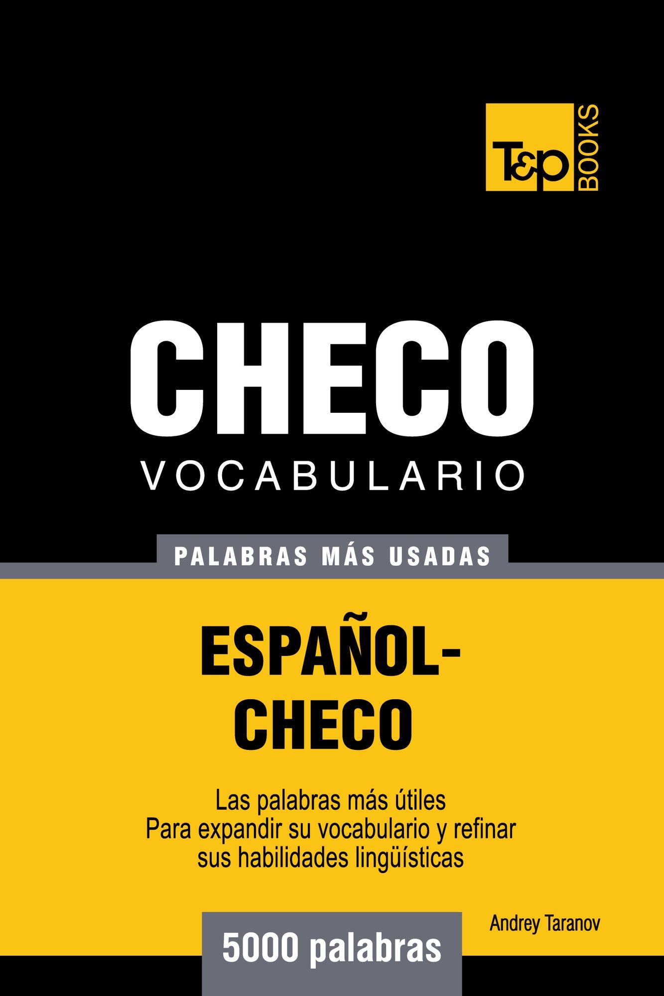 Vocabulario Español-Checo: 5000 Palabras Más Usadas