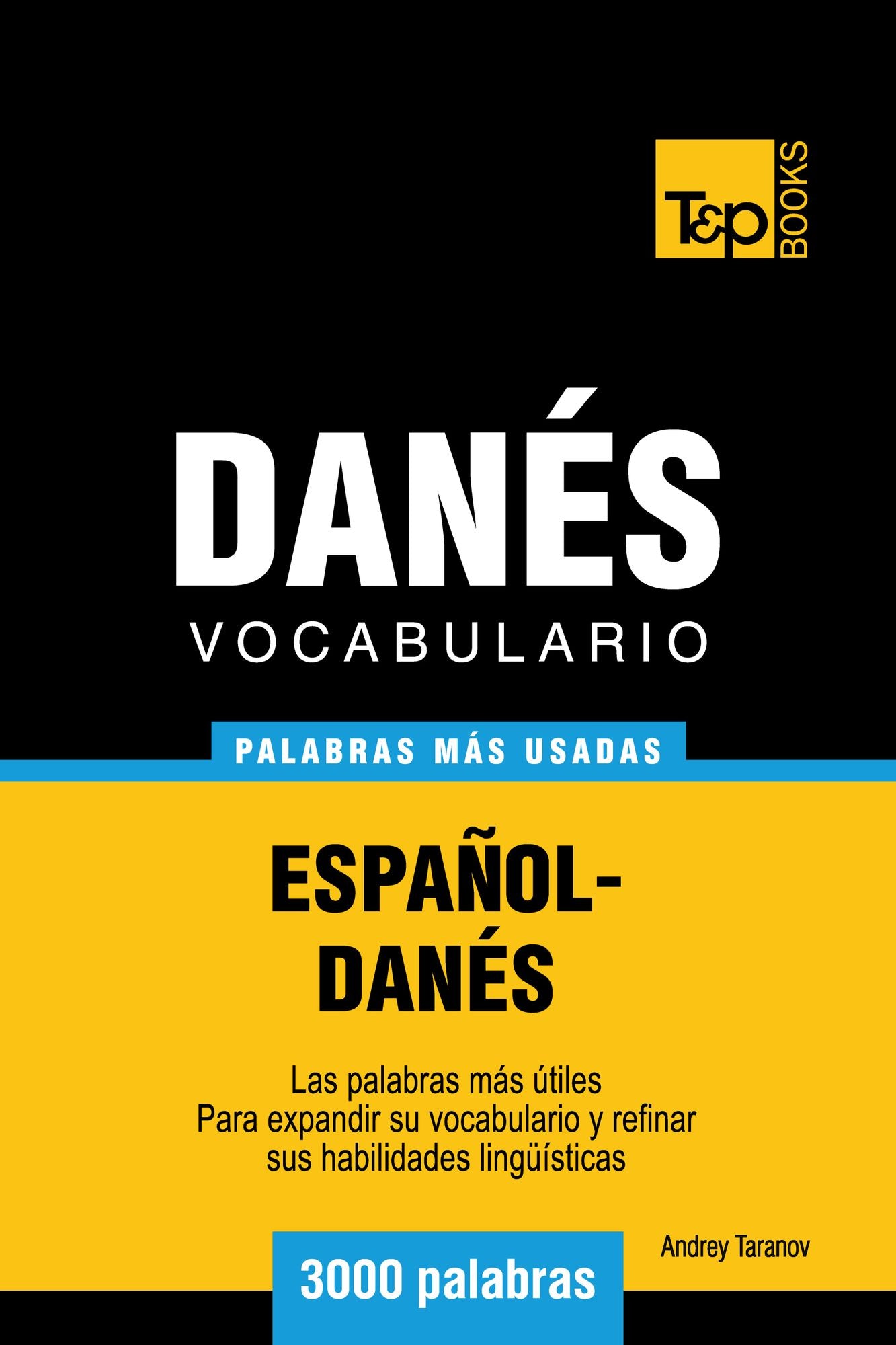 Vocabulario Español-Danés: 3000 Palabras Más Usadas