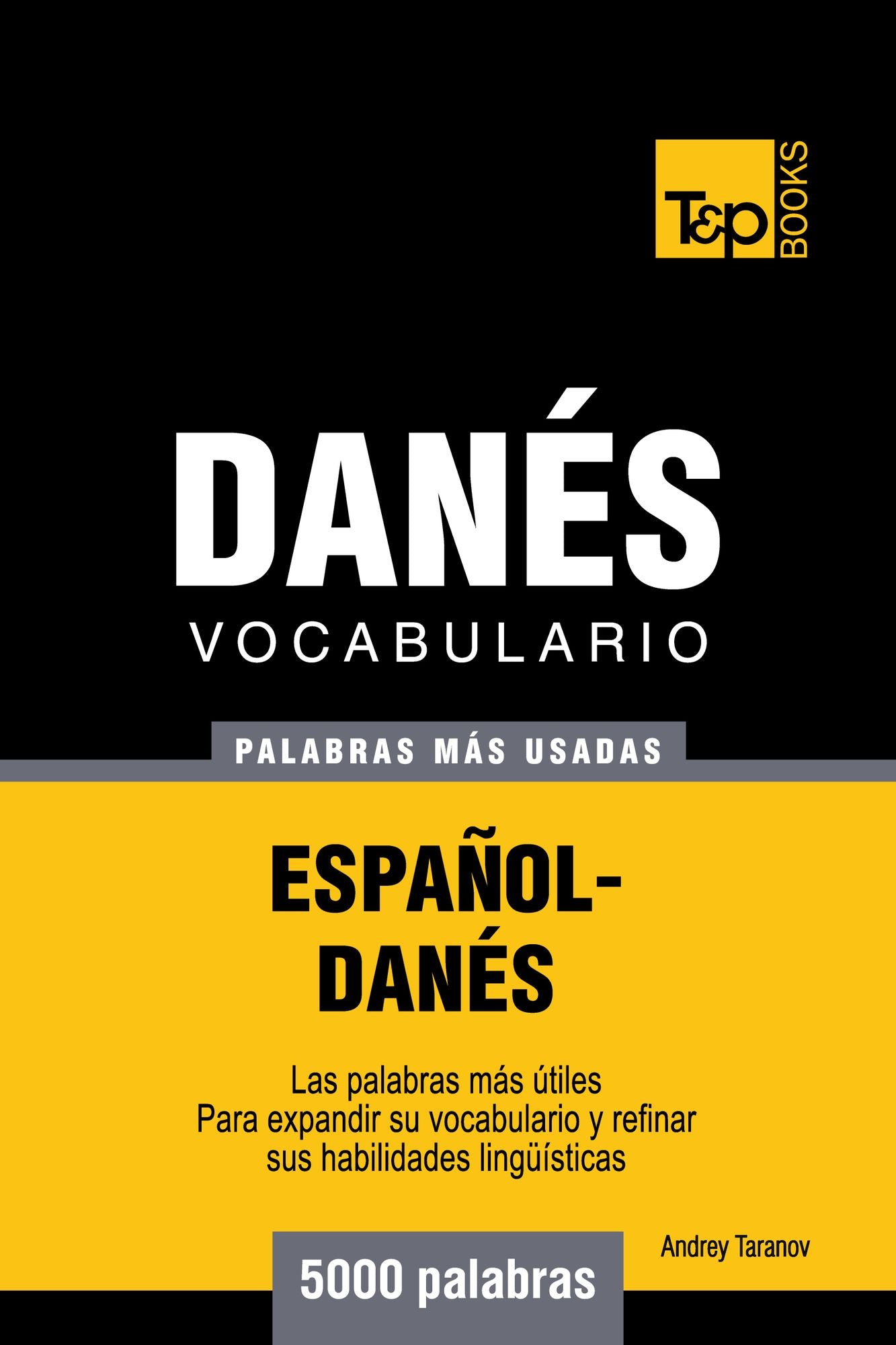 Vocabulario Español-Danés: 5000 Palabras Más Usadas