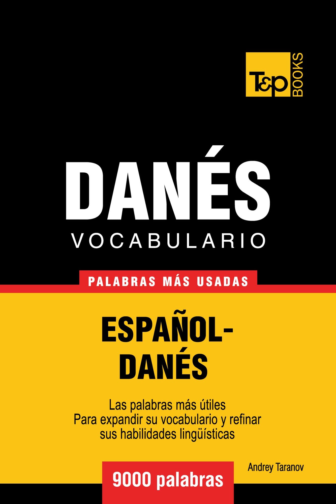Vocabulario Español-Danés: 9000 Palabras Más Usadas