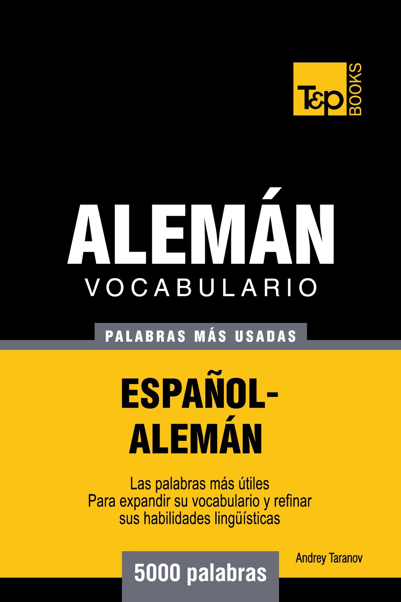 Vocabulario Español-Alemán: 5000 Palabras Más Usadas