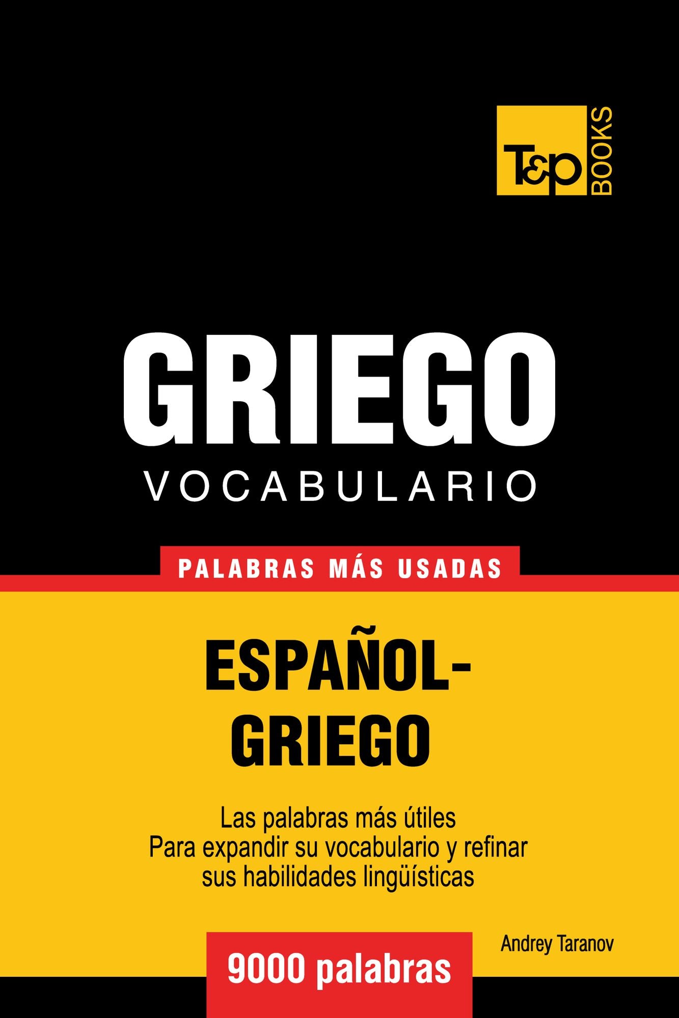 Vocabulario Español-Griego: 9000 Palabras Más Usadas