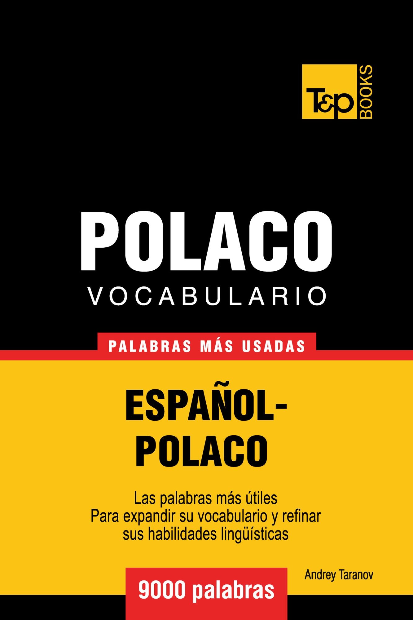 Vocabulario Español-Polaco: 9000 Palabras Más Usadas