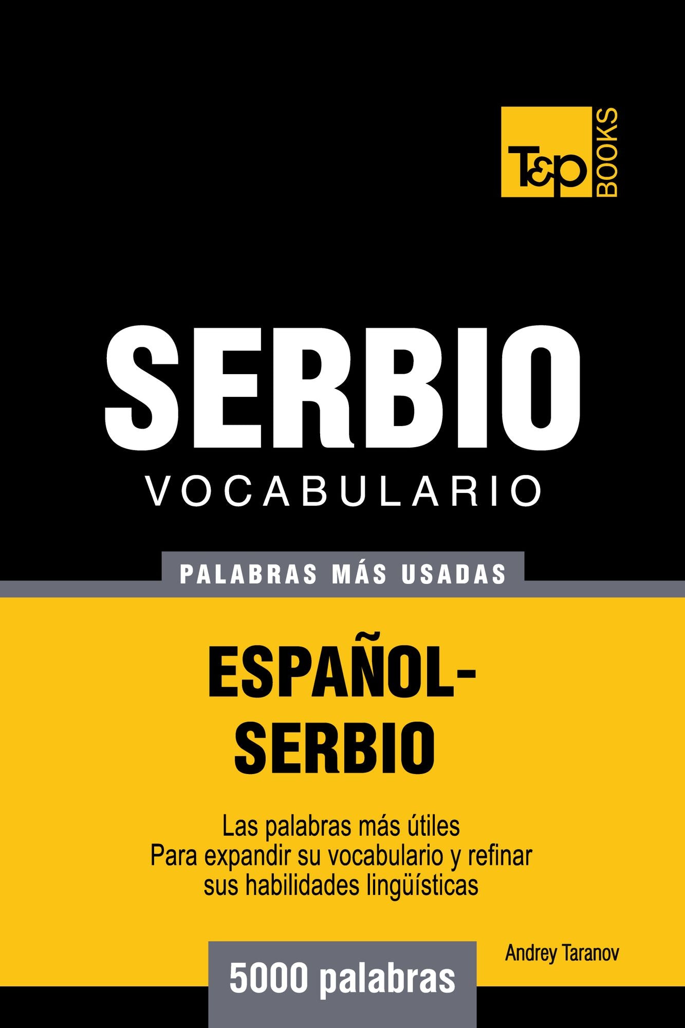 Vocabulario Español-Serbio: 5000 Palabras Más Usadas