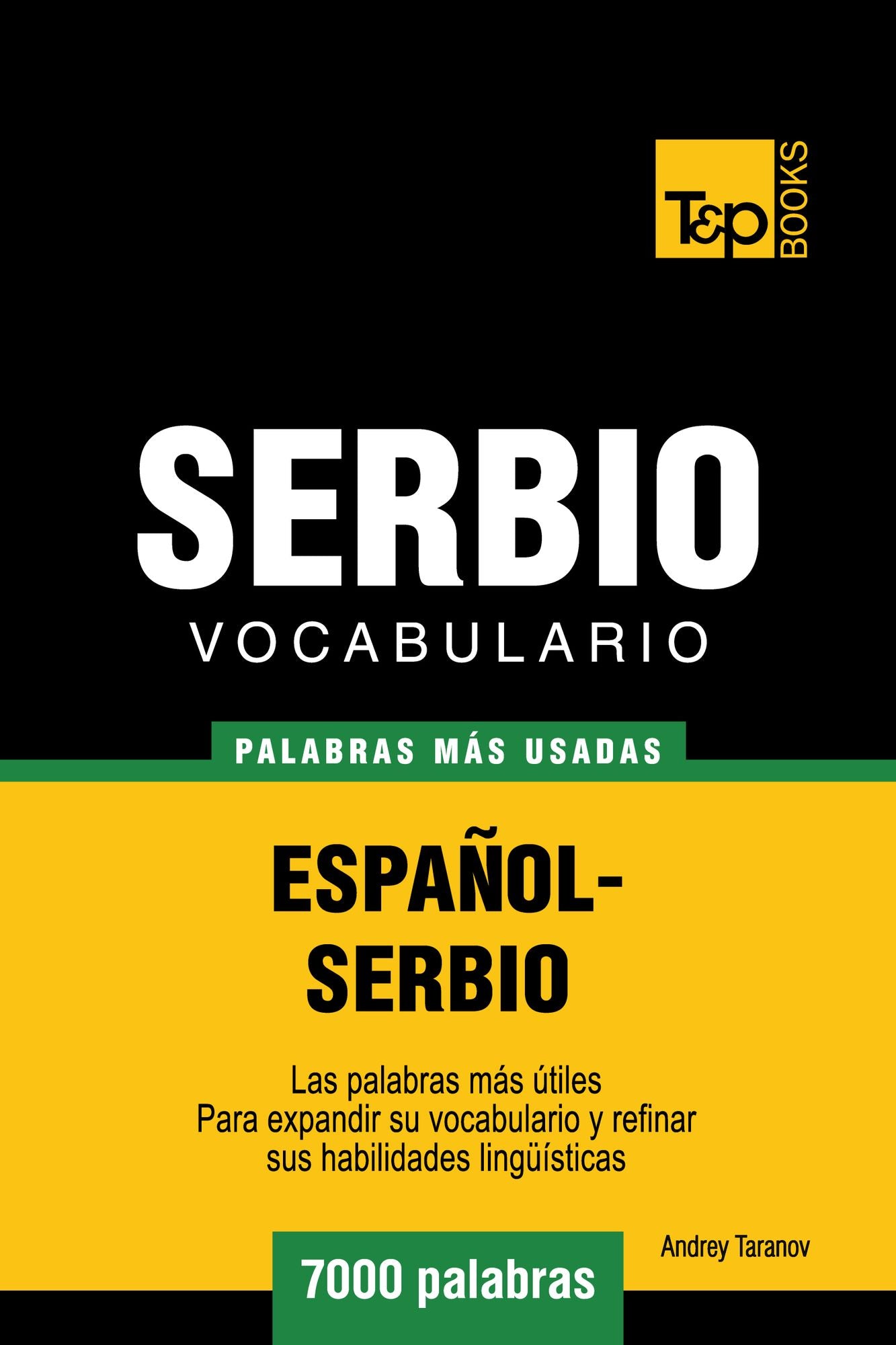 Vocabulario Español-Serbio: 7000 Palabras Más Usadas