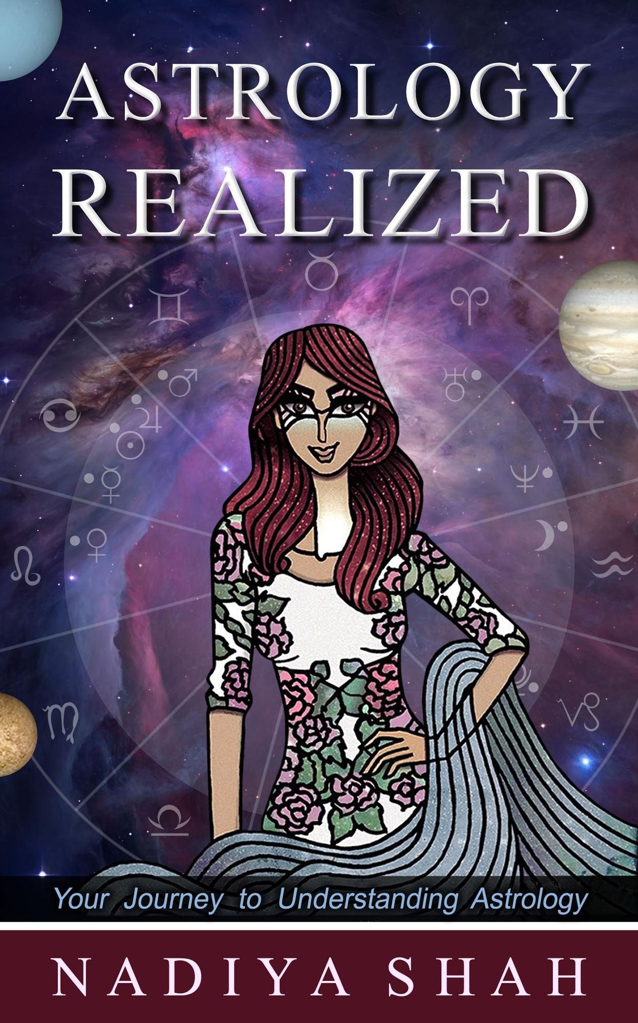 Astrology Realized: Your Journey to Understanding Astrology