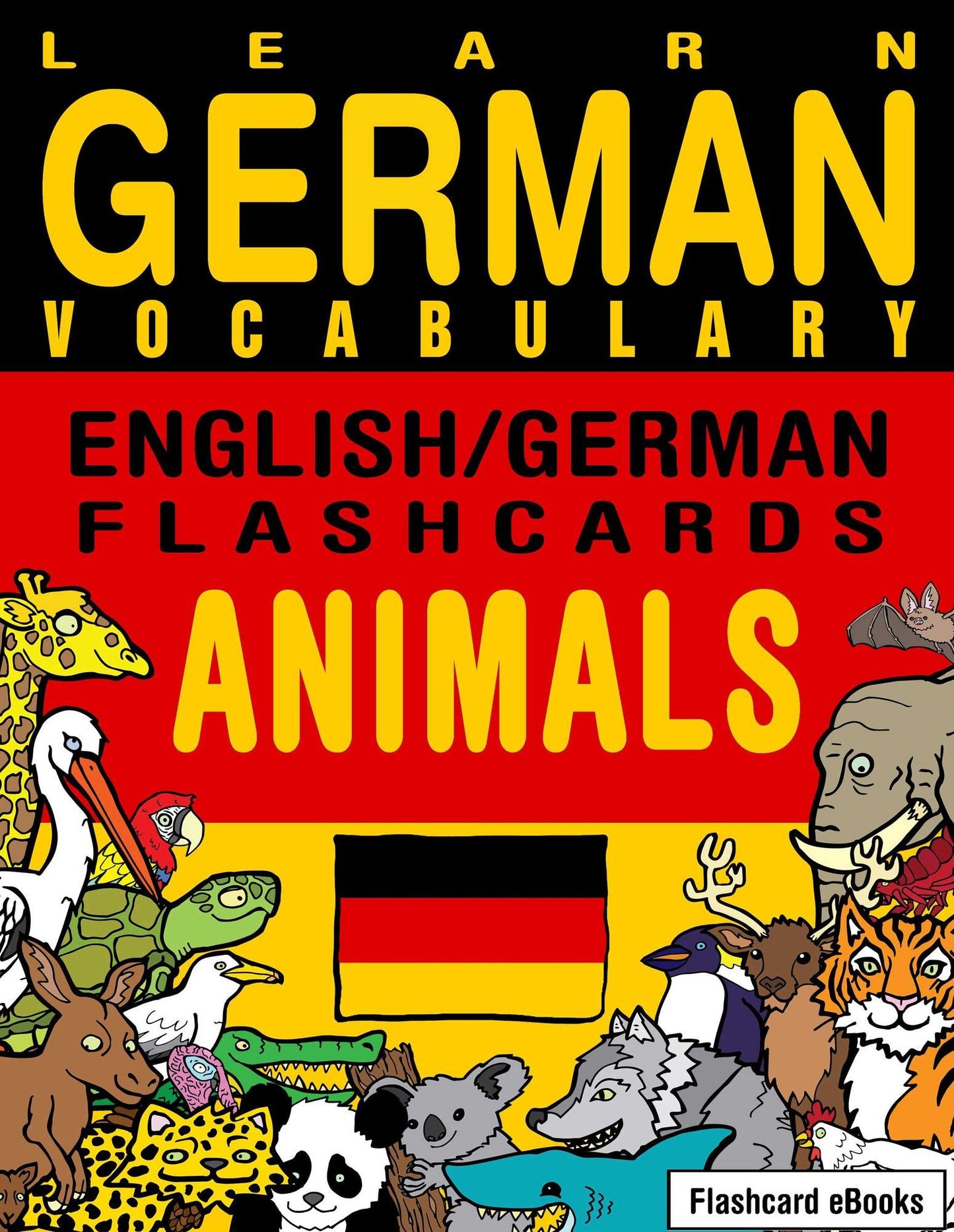Learn German Vocabulary: English/German Flashcards - Animals