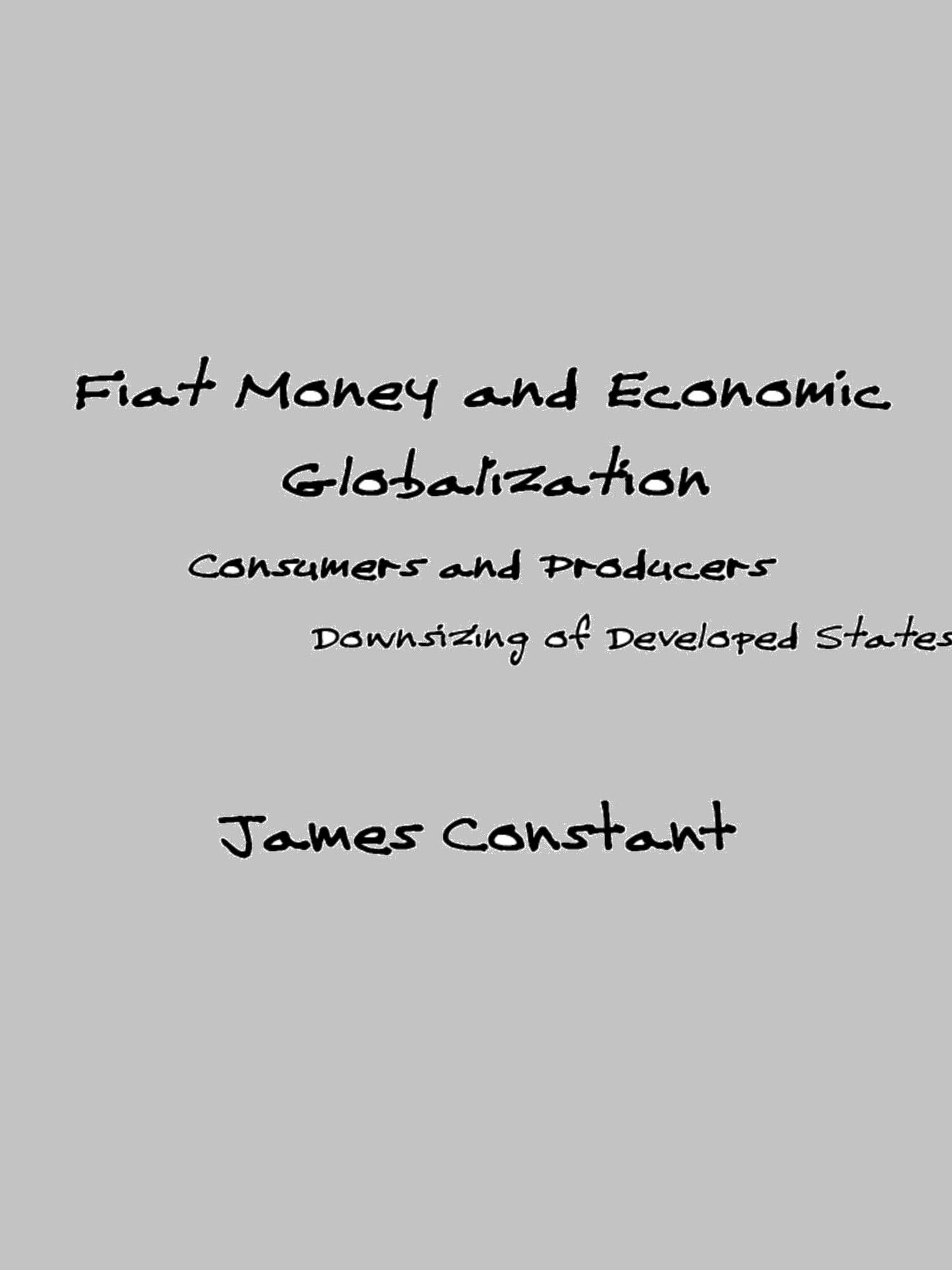 Fiat Money and Economic Globalization