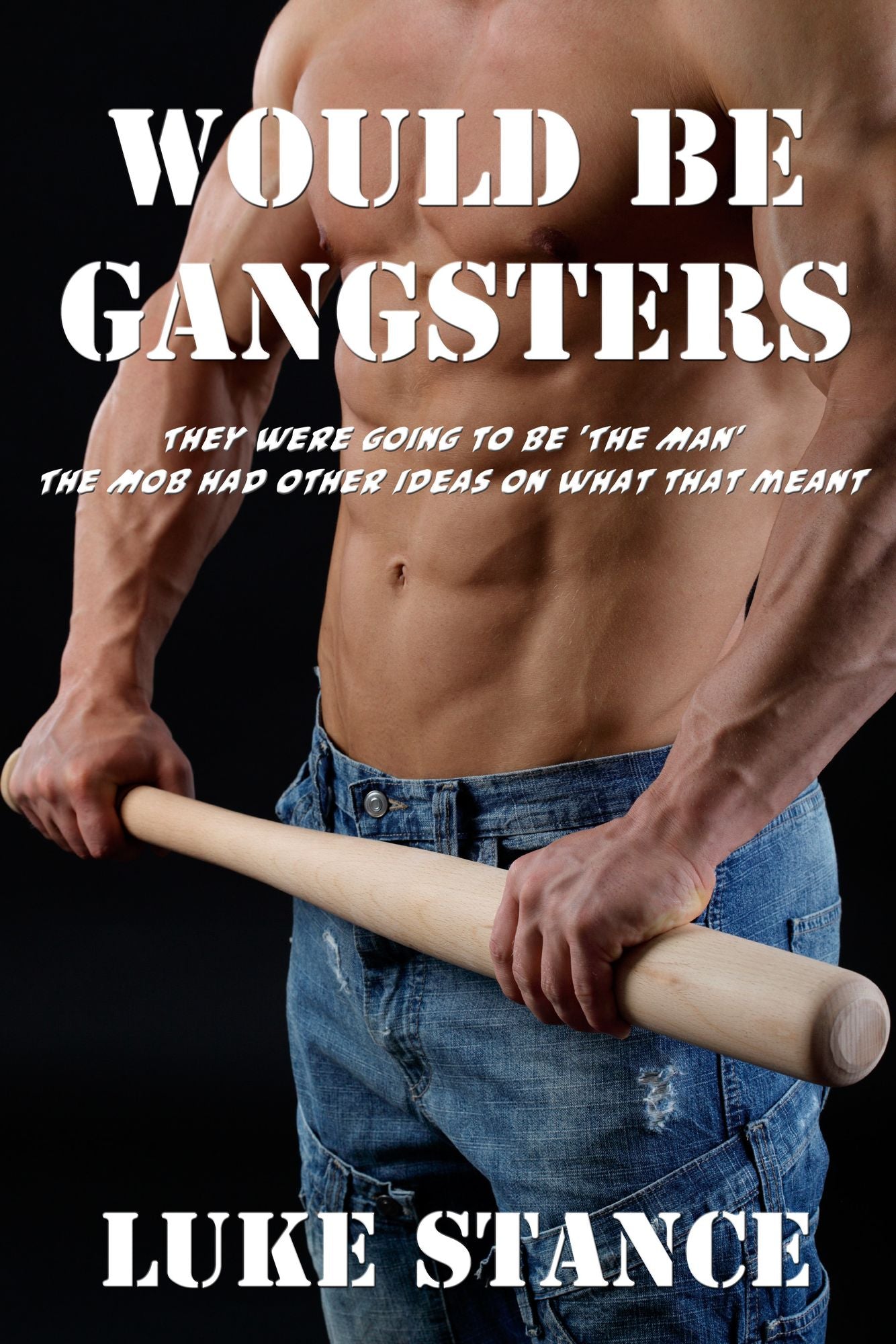 Would be Gangsters