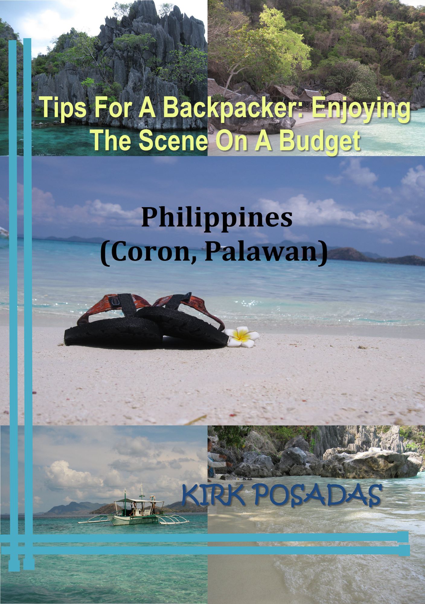 Tips For A Backpacker: Enjoying The Scene On A Budget Philippines (Coron, Palawan)