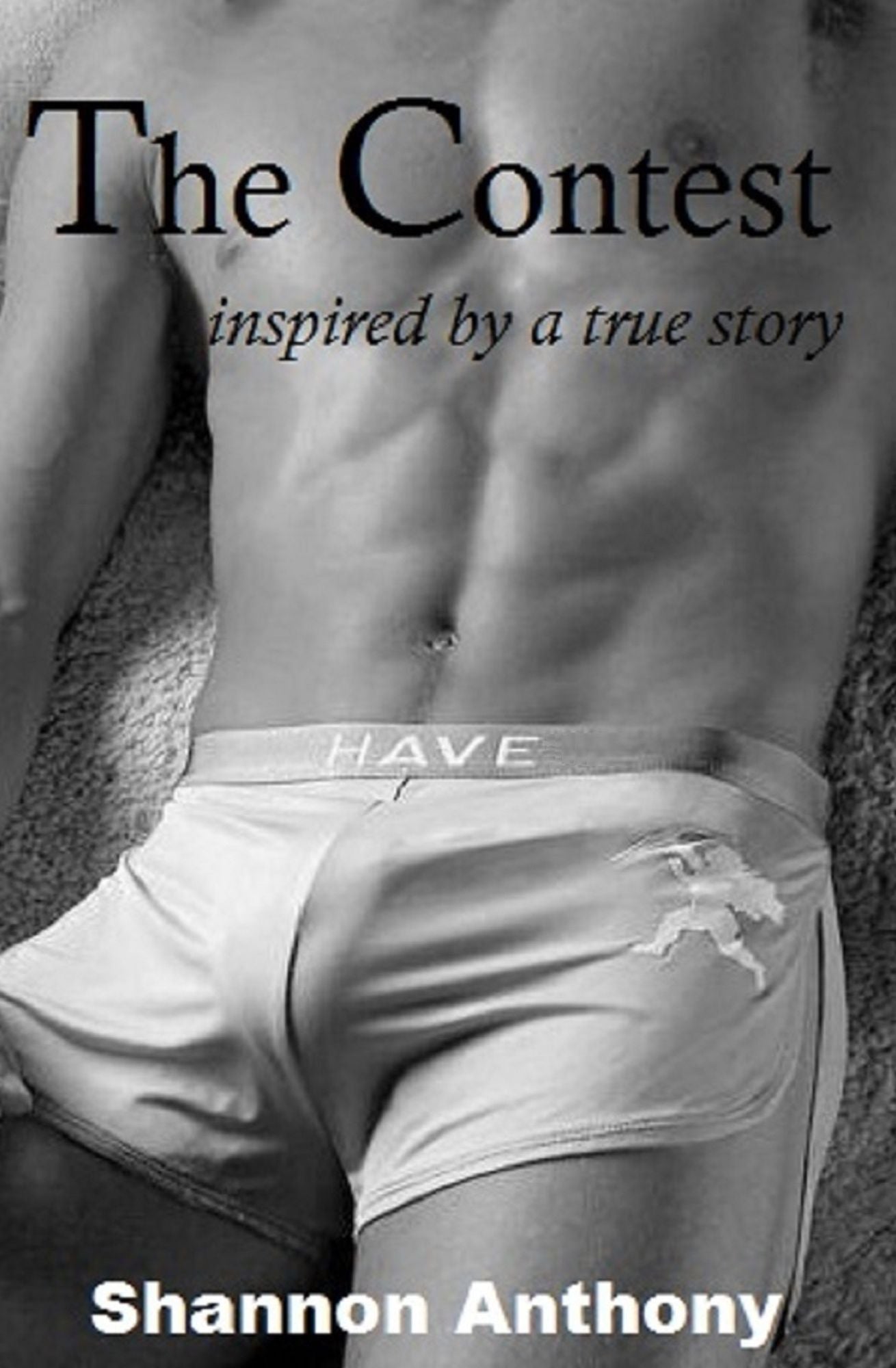The Contest: Inspired by a True Story (M/M Humiliation Erotica)
