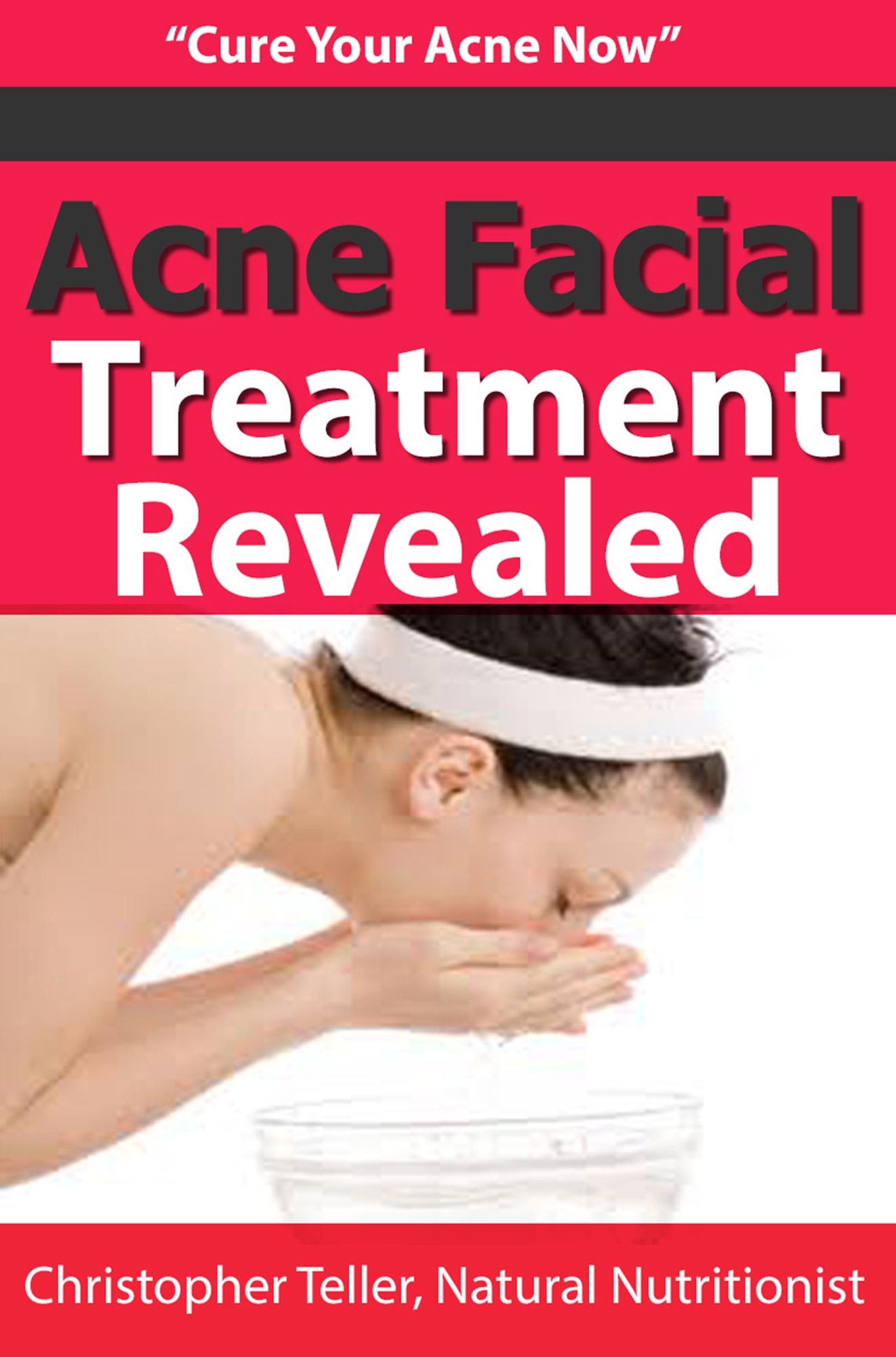 Acne Facial Treatment Revealed