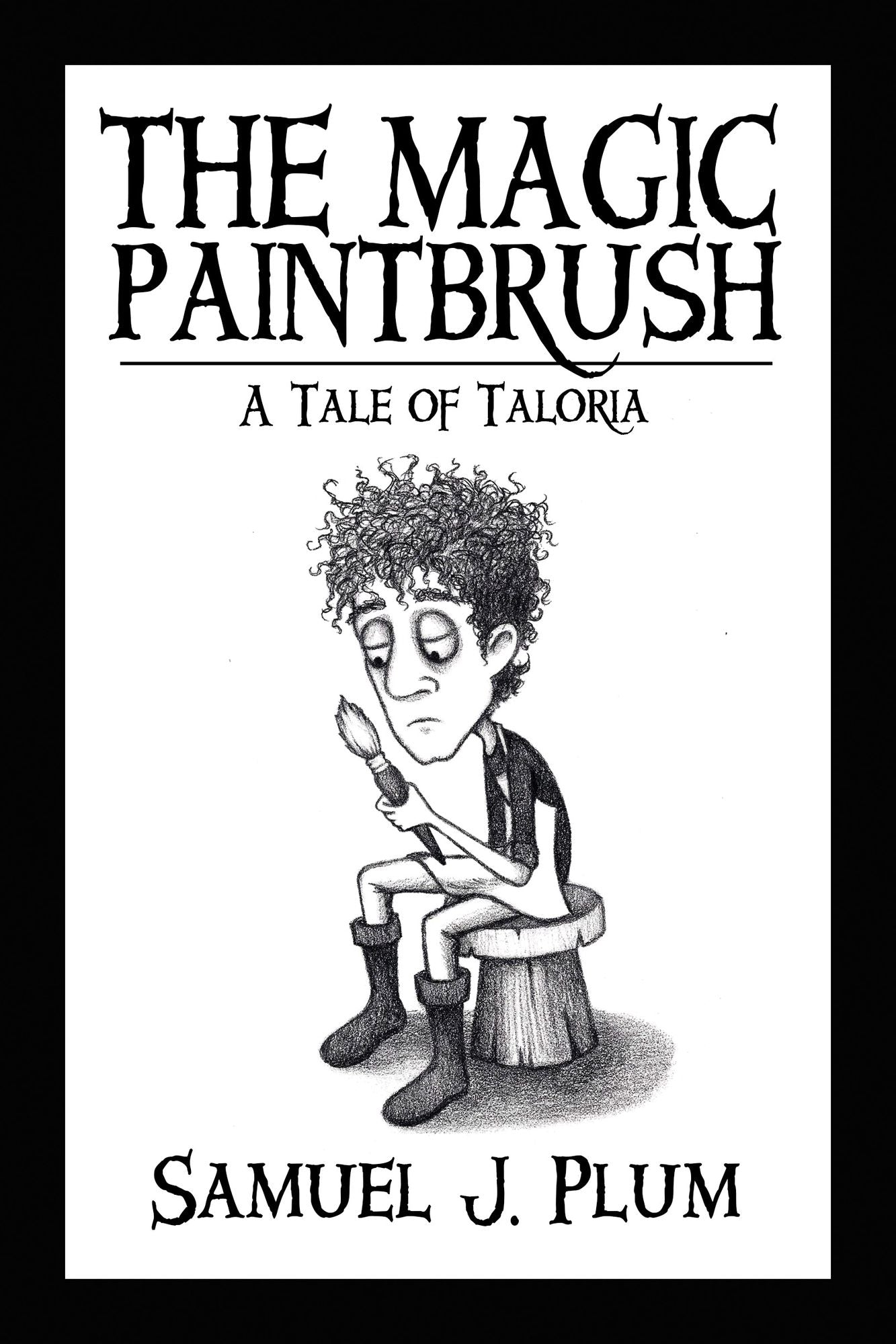 The Magic Paintbrush: A Tale of Taloria