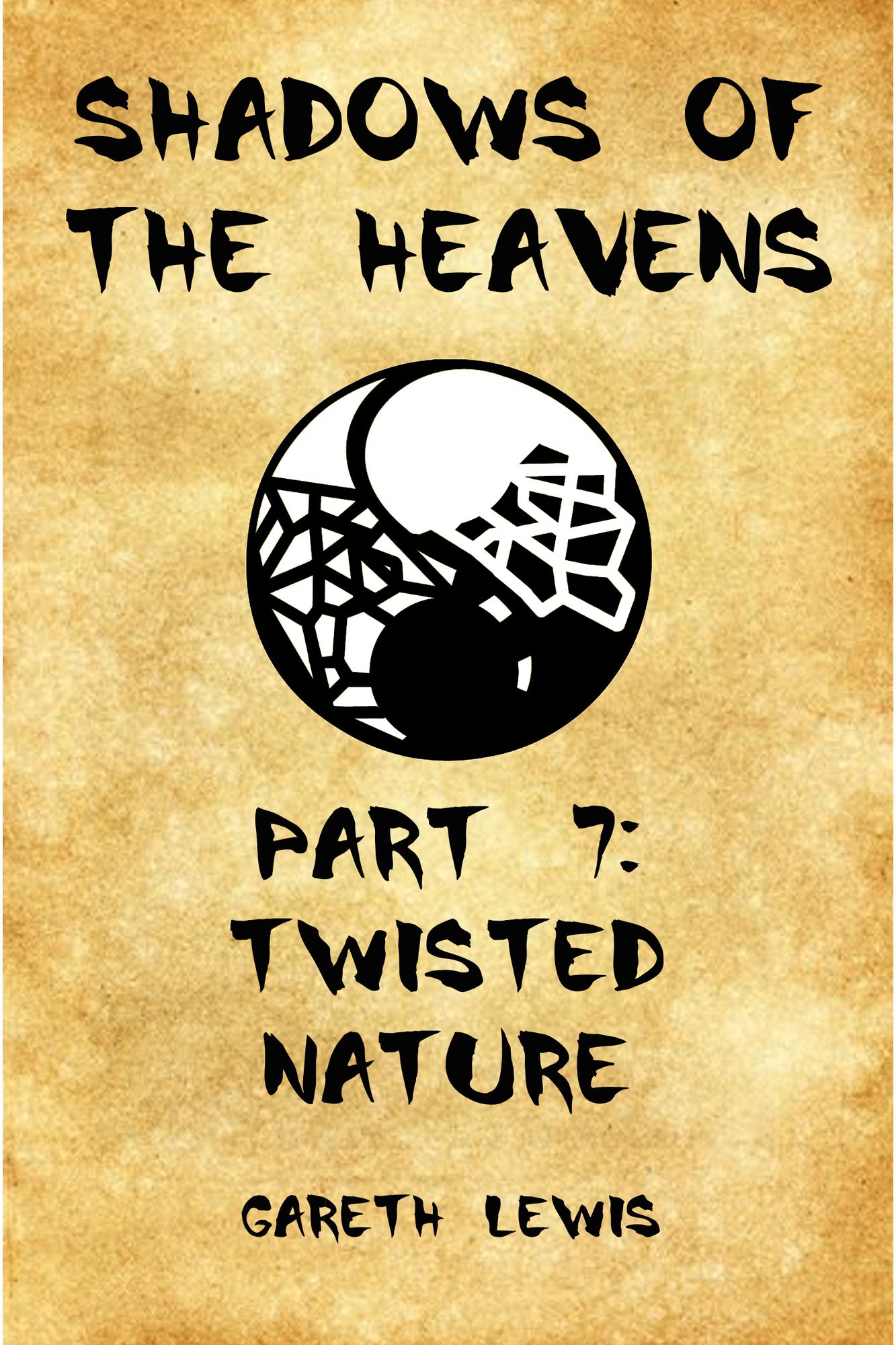 Twisted Nature, Part 7 of Shadows of the Heavens
