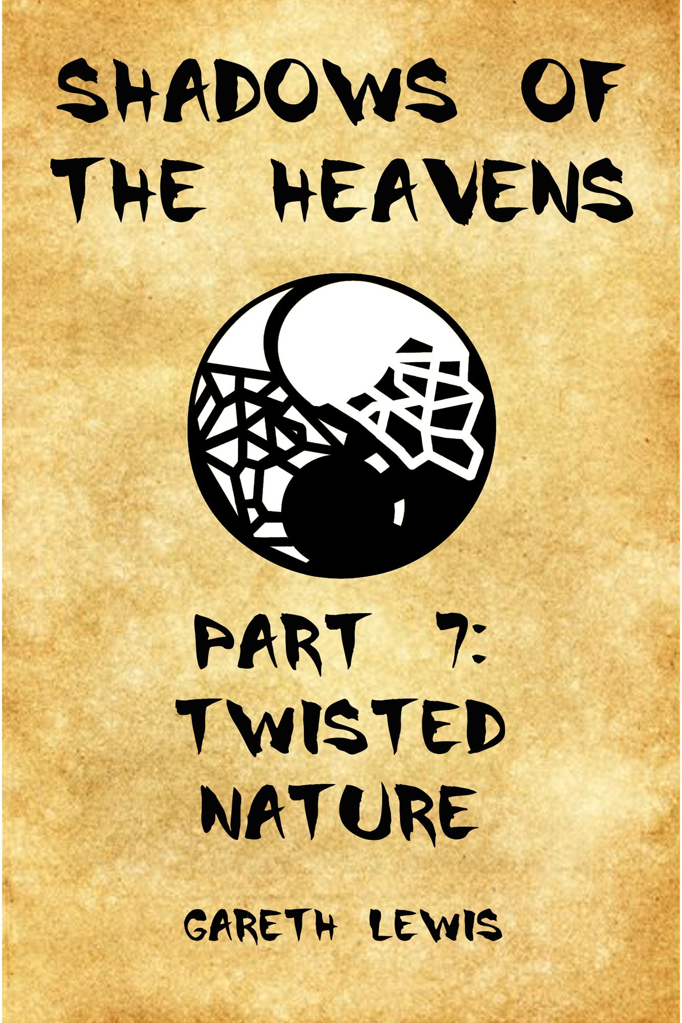 Twisted Nature, Part 7 of Shadows of the Heavens