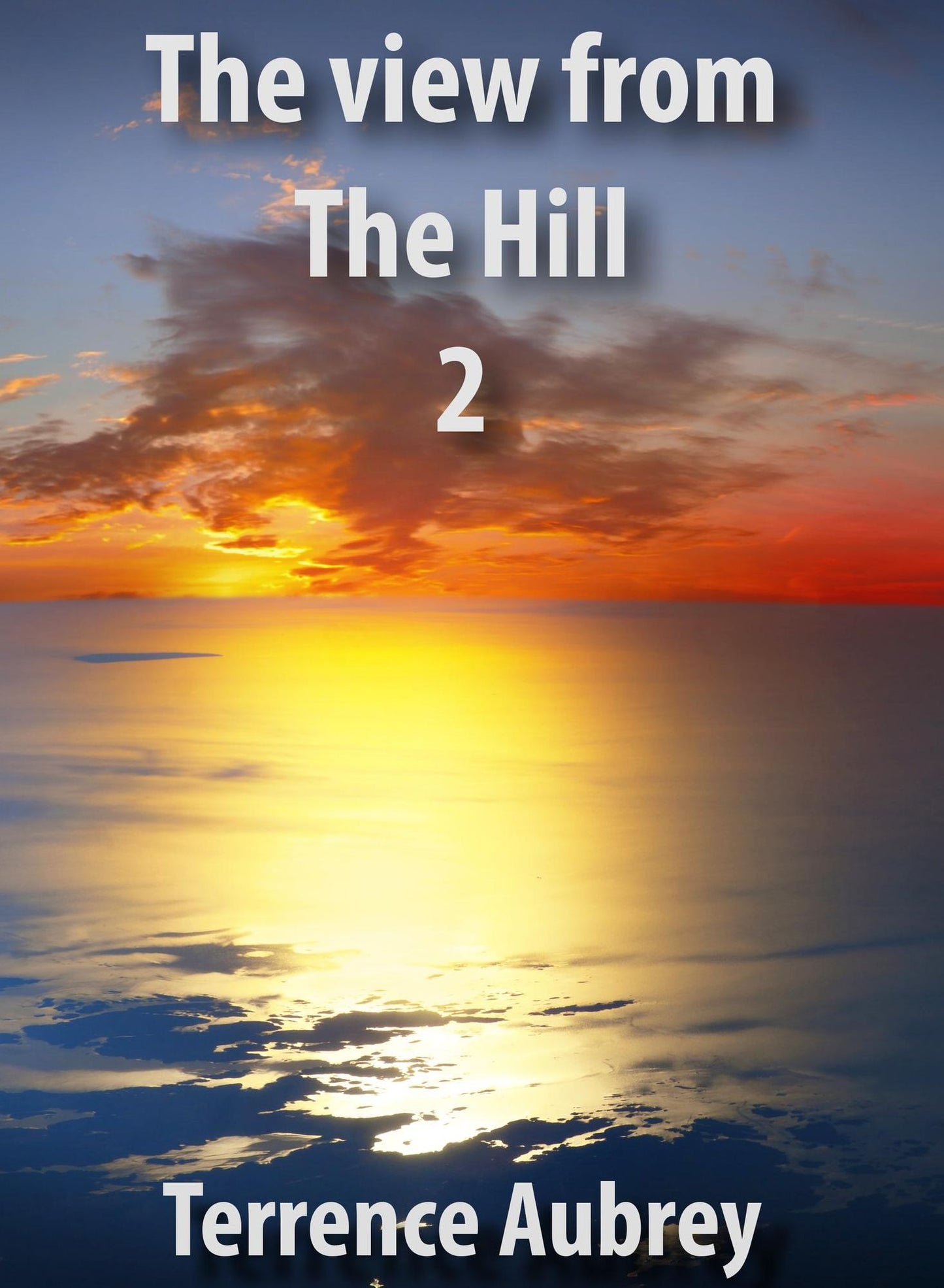 The View from the Hill 2