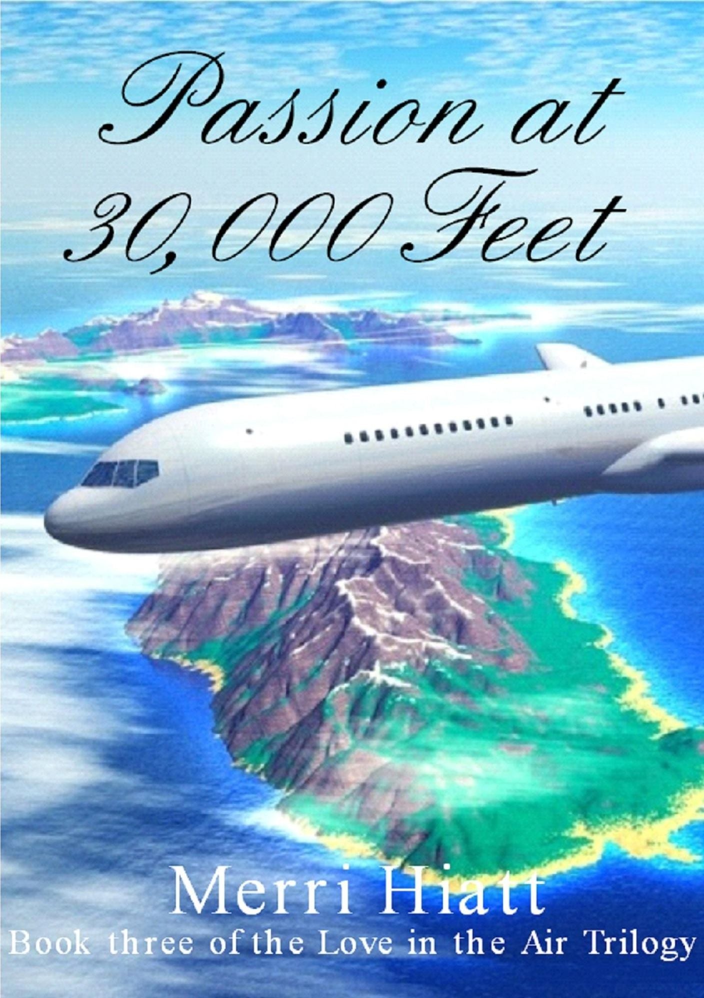 Passion at 30,000 Feet