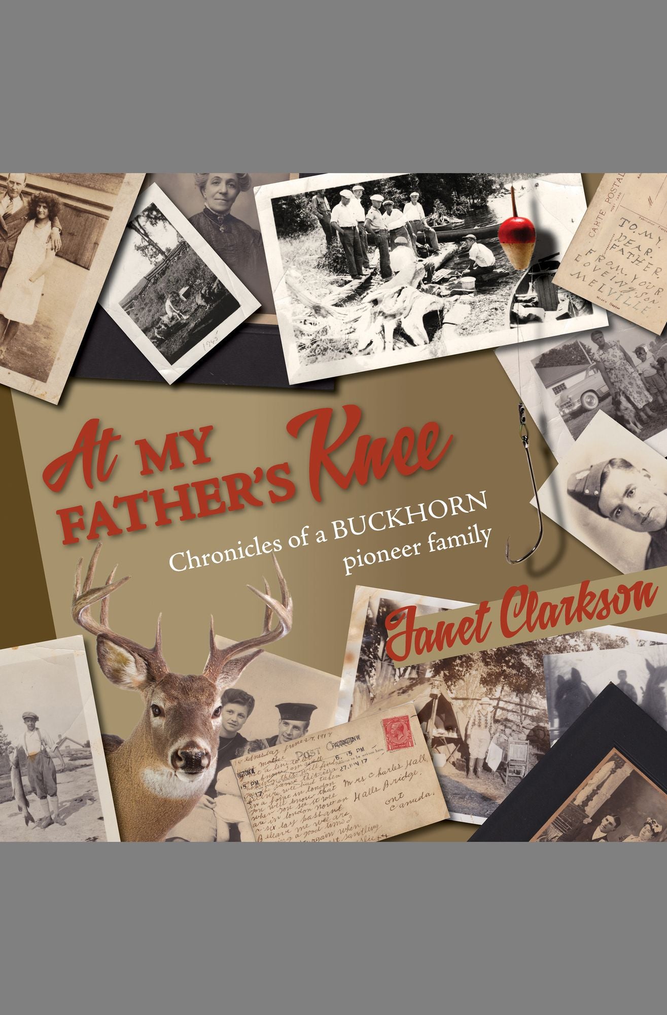 At My Father's Knee: Chronicles of a Buckhorn pioneer family