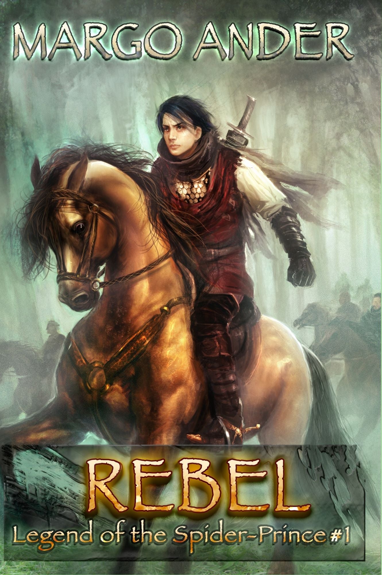 REBEL: Legend of the Spider-Prince #1