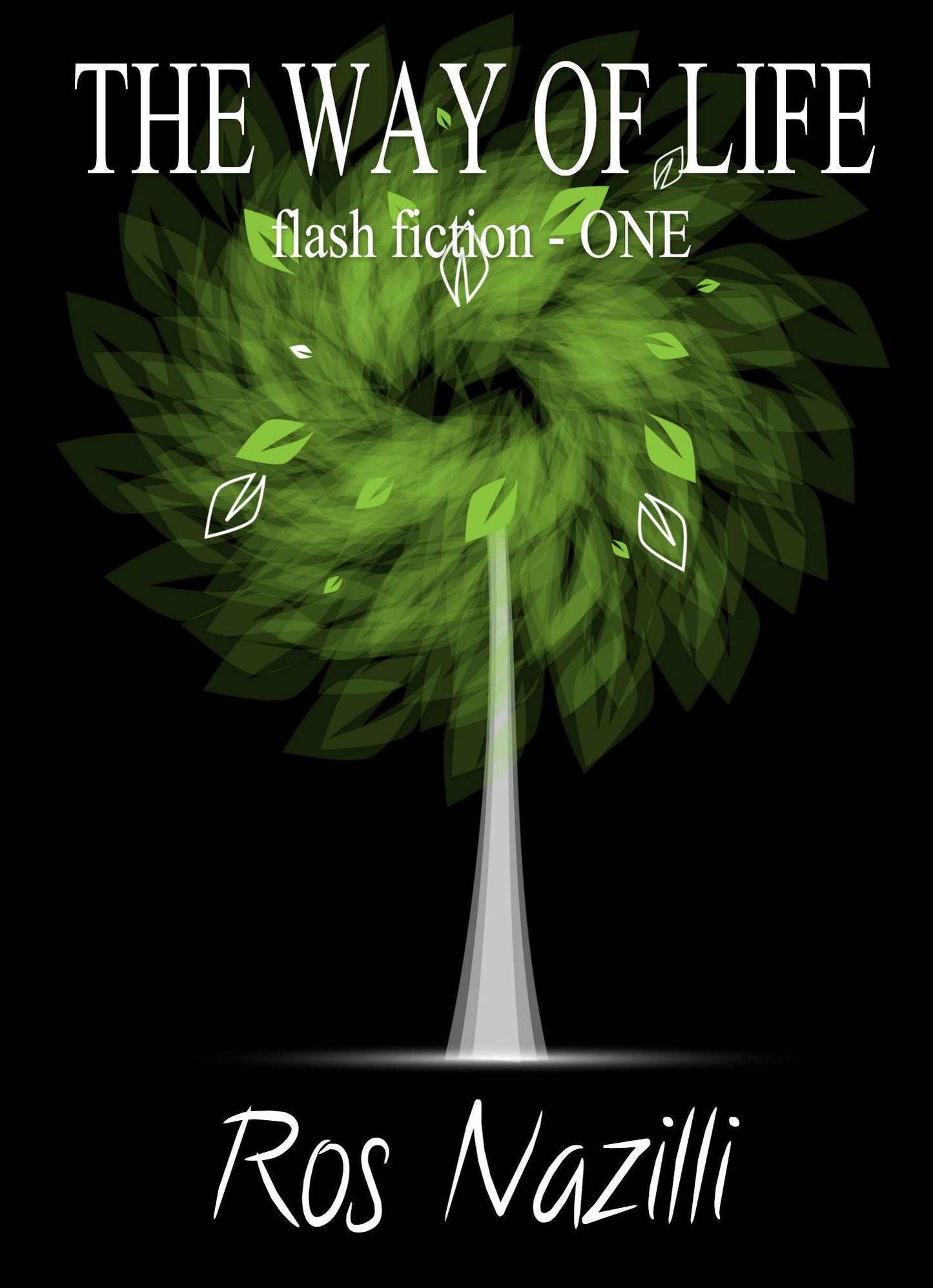 The Way of Life: Flash Fiction
