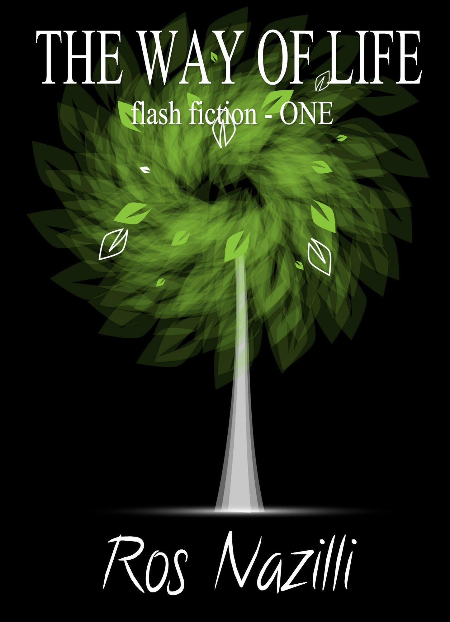 The Way of Life: Flash Fiction