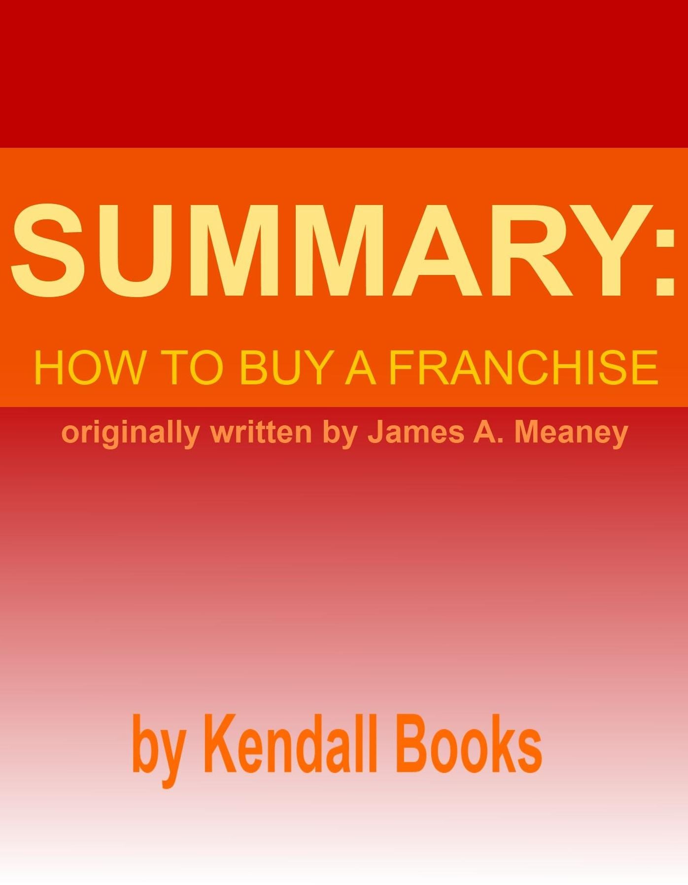 Summary: How to Buy a Franchise