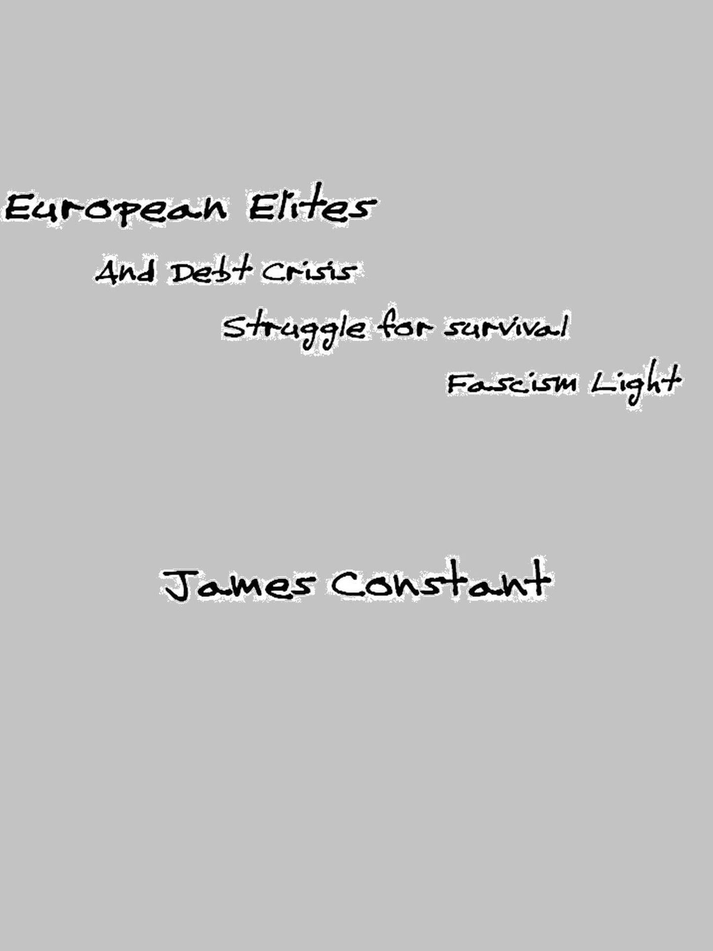 European Elites And Debt Crisis
