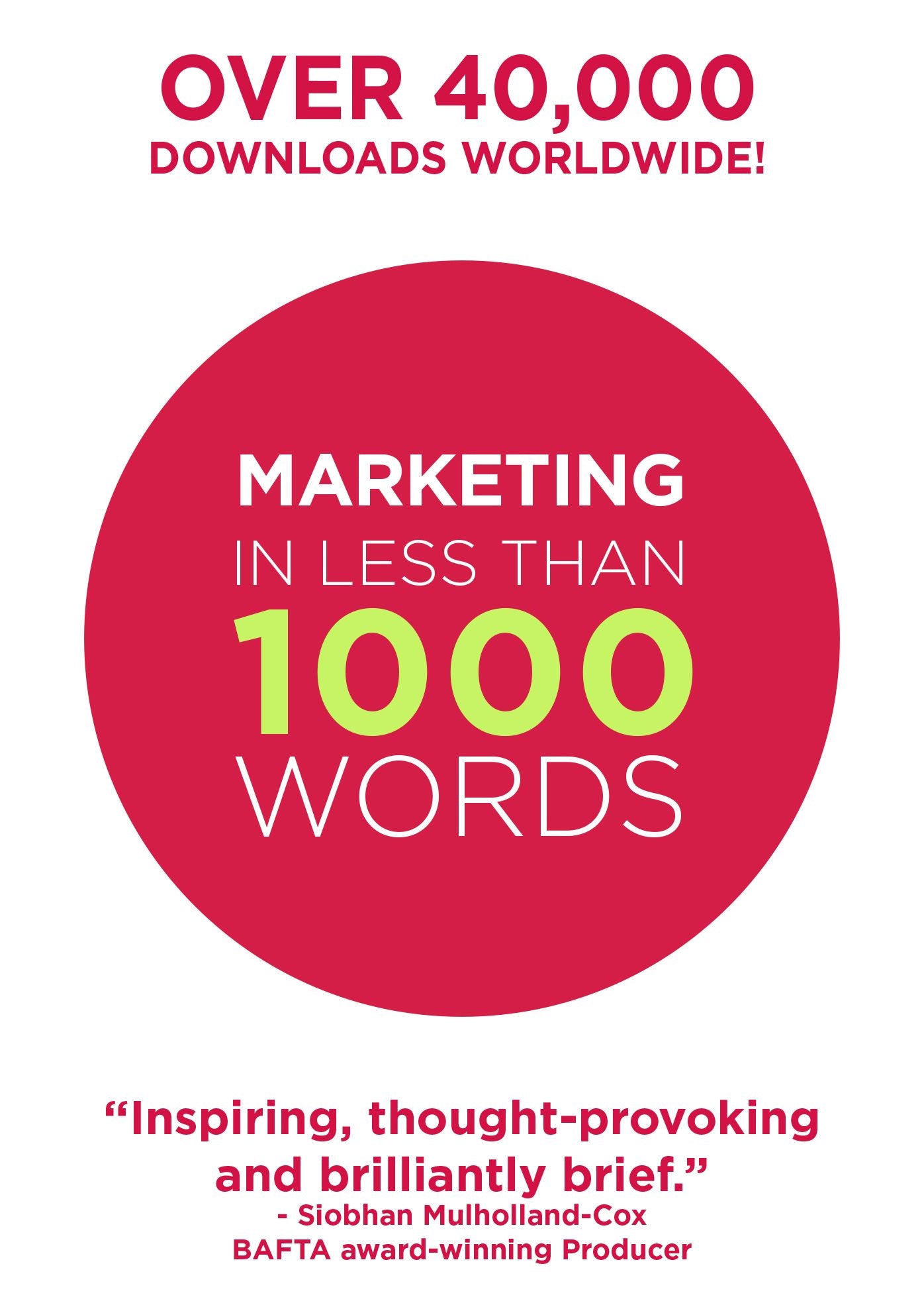 Marketing In Less Than 1000 Words