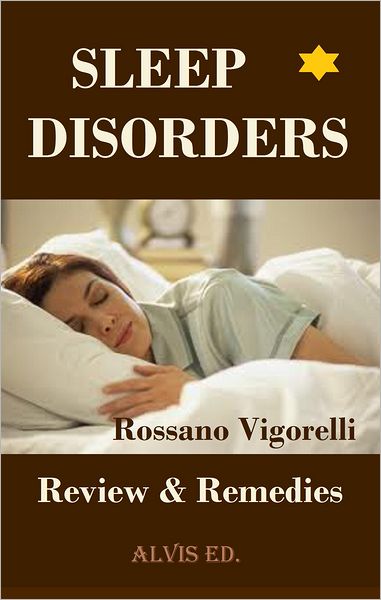 Sleep Disorders: Review & Rimedies