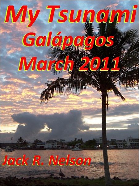 My Tsunami; Galapagos March 2011