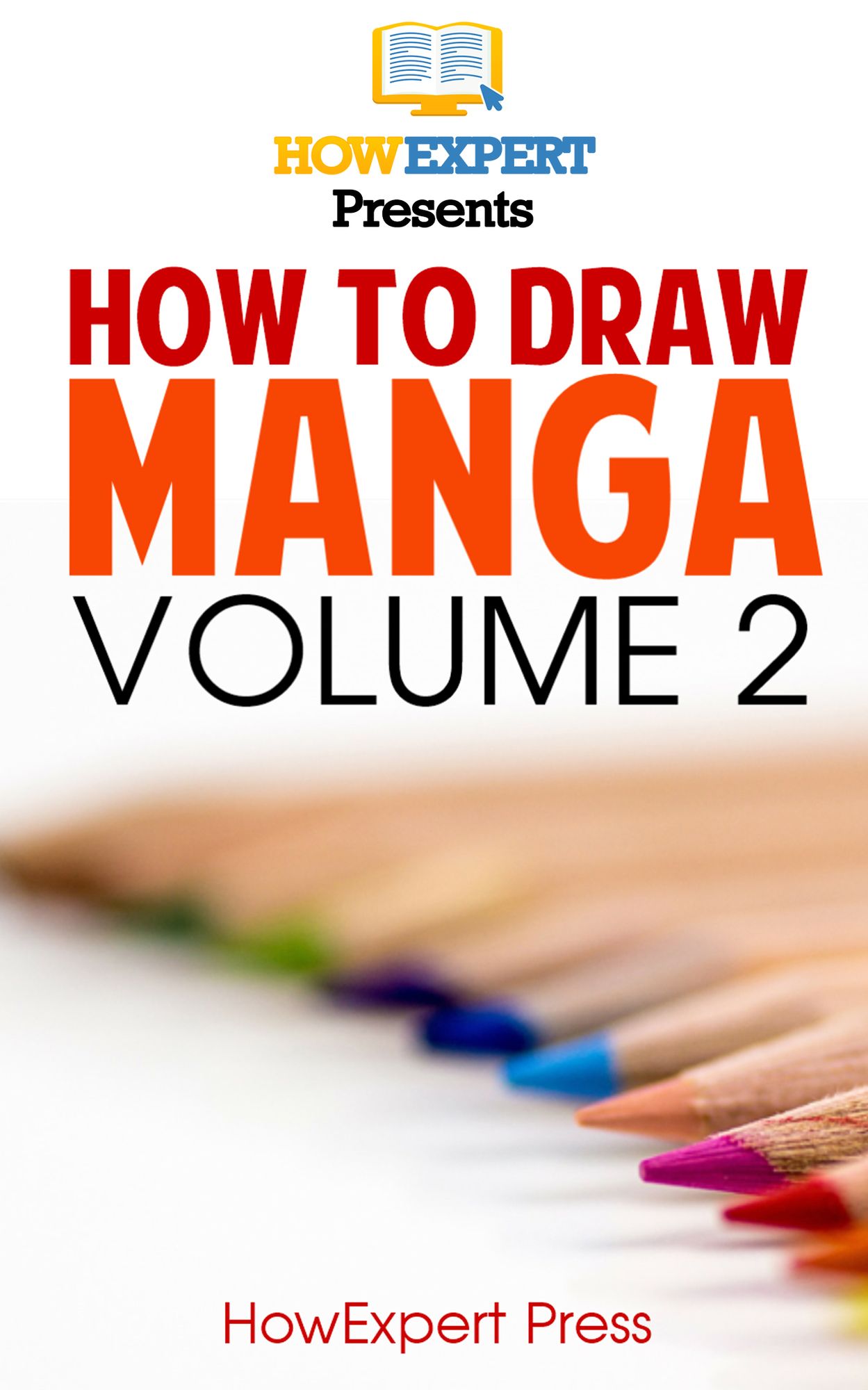 How To Draw Manga VOLUME 2