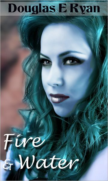 Fire and Water
