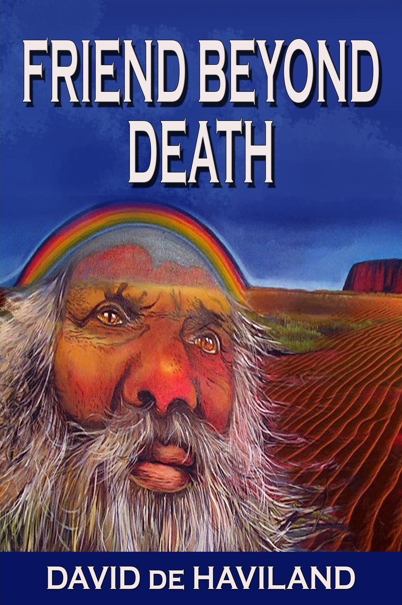 Friend Beyond Death