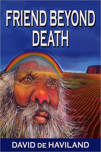 Friend Beyond Death