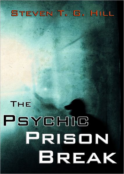 The Psychic Prison Break