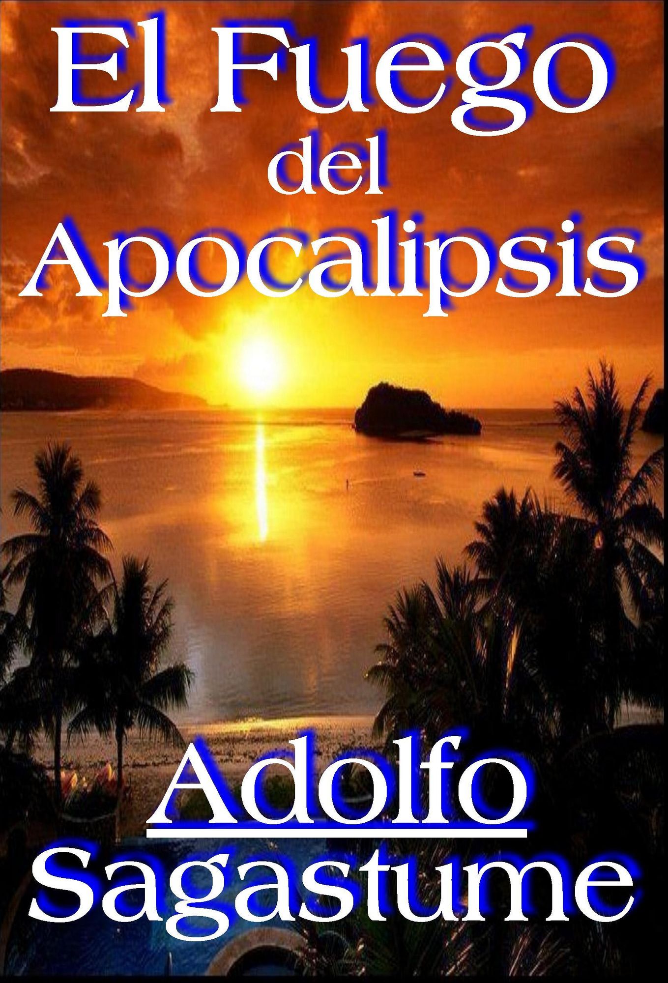 El Fuego del Apocalipsis