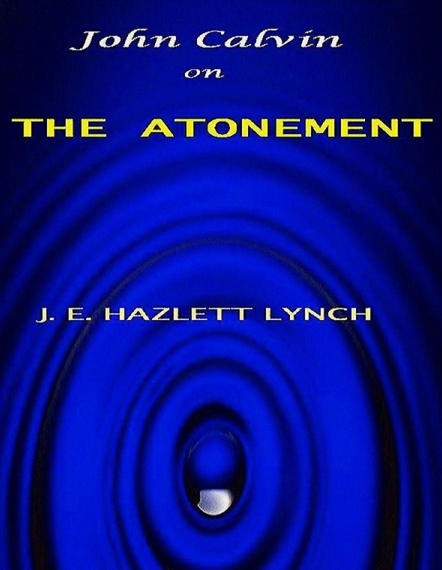 John Calvin on the Atonement