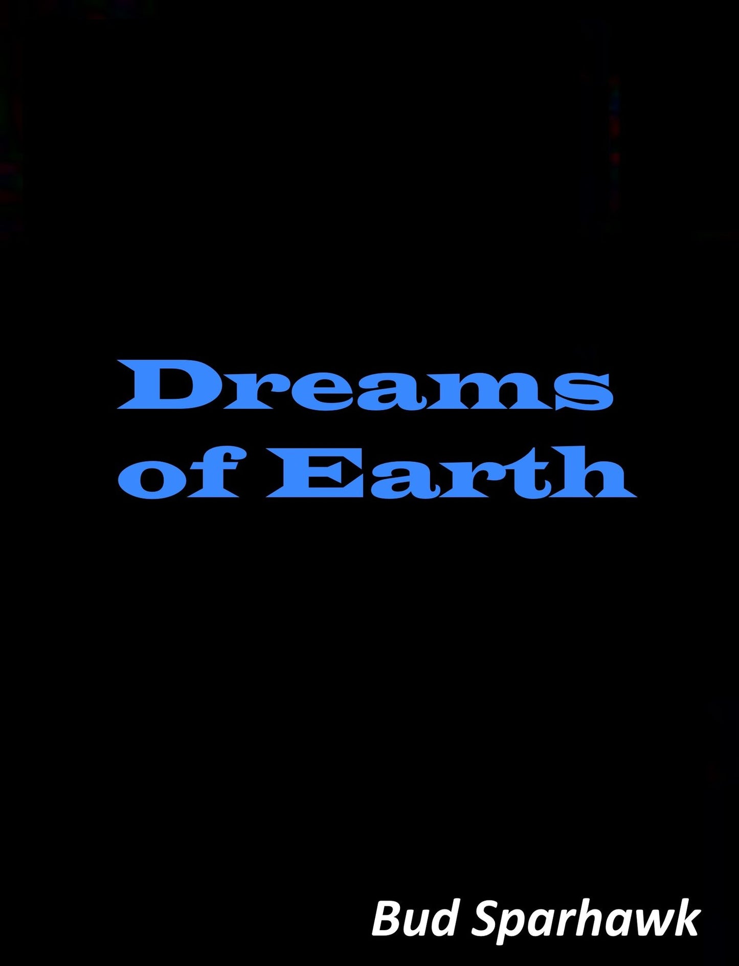 Dreams of Earth