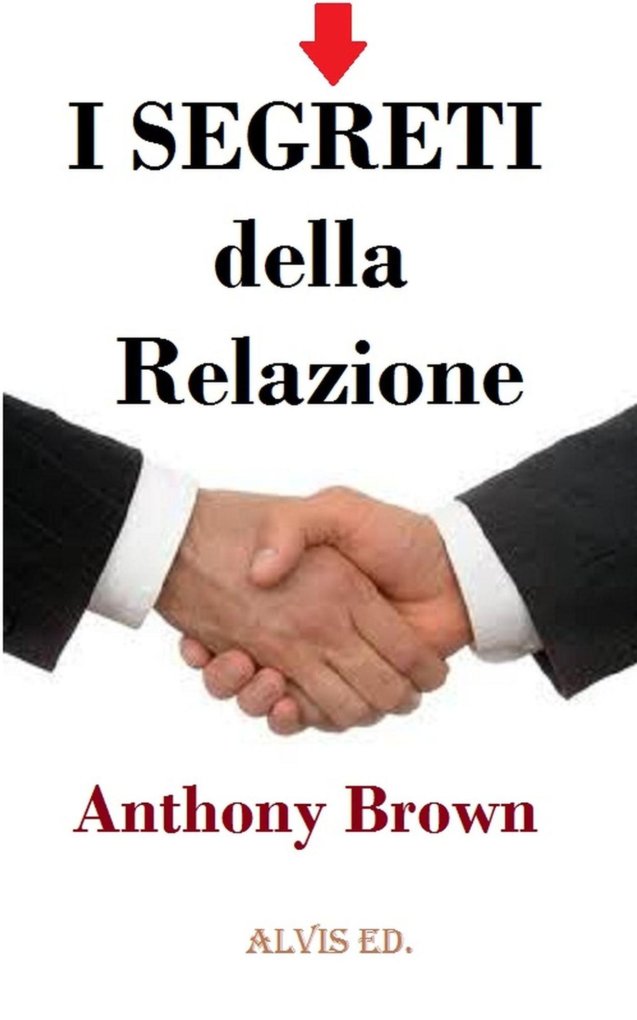 I Segreti della Relazione