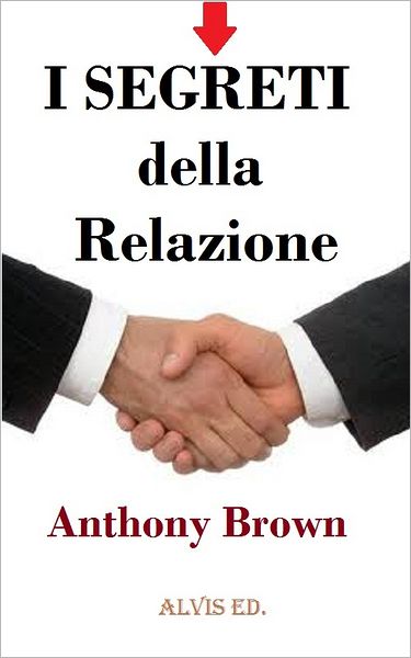 I Segreti della Relazione