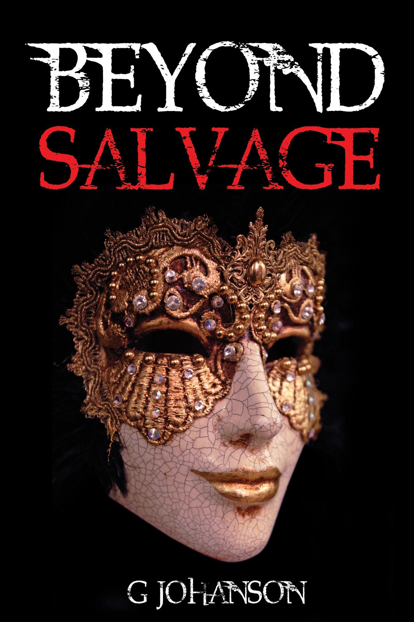 Beyond Salvage