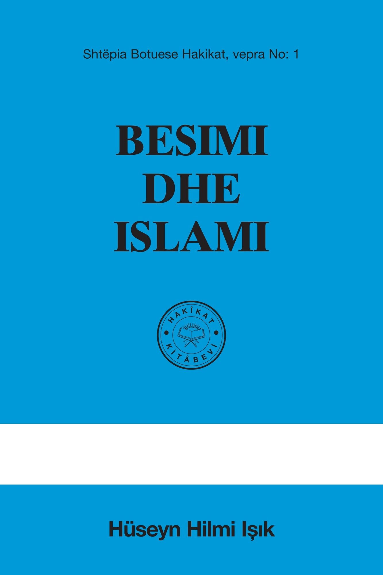 Besimi Dhe Islâmi