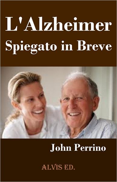 L'Alzheimer: Spiegato in Breve