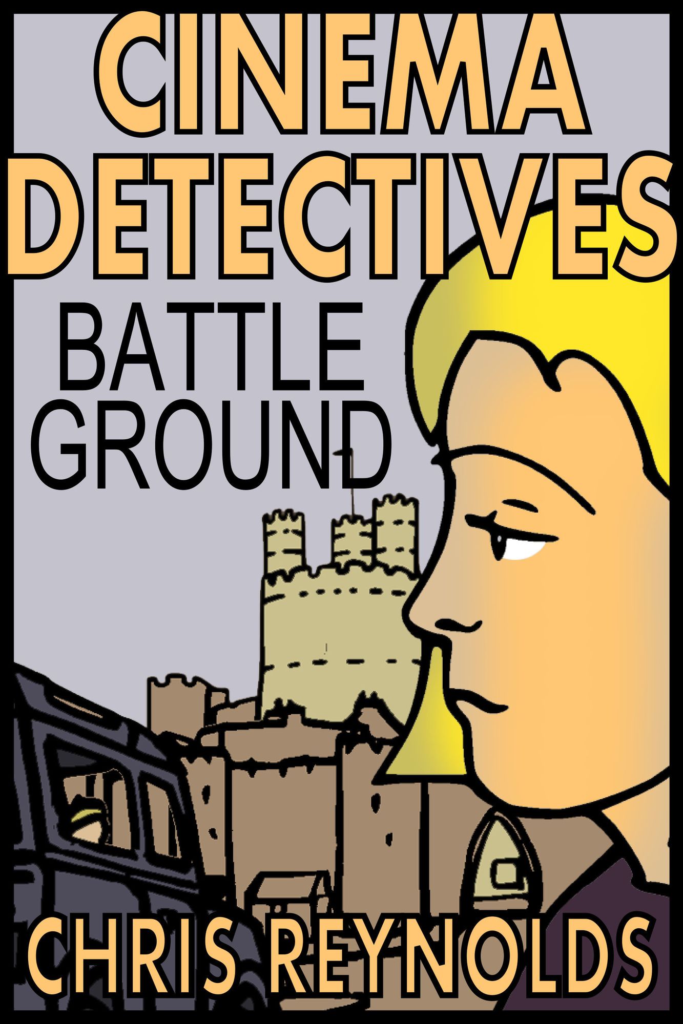 Cinema Detectives: Battle Ground