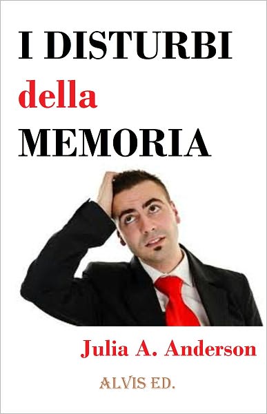 I Disturbi della Memoria