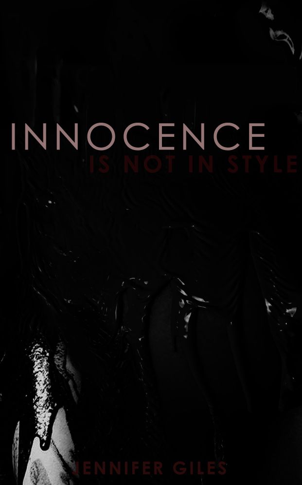 Innocence Is Not In Style